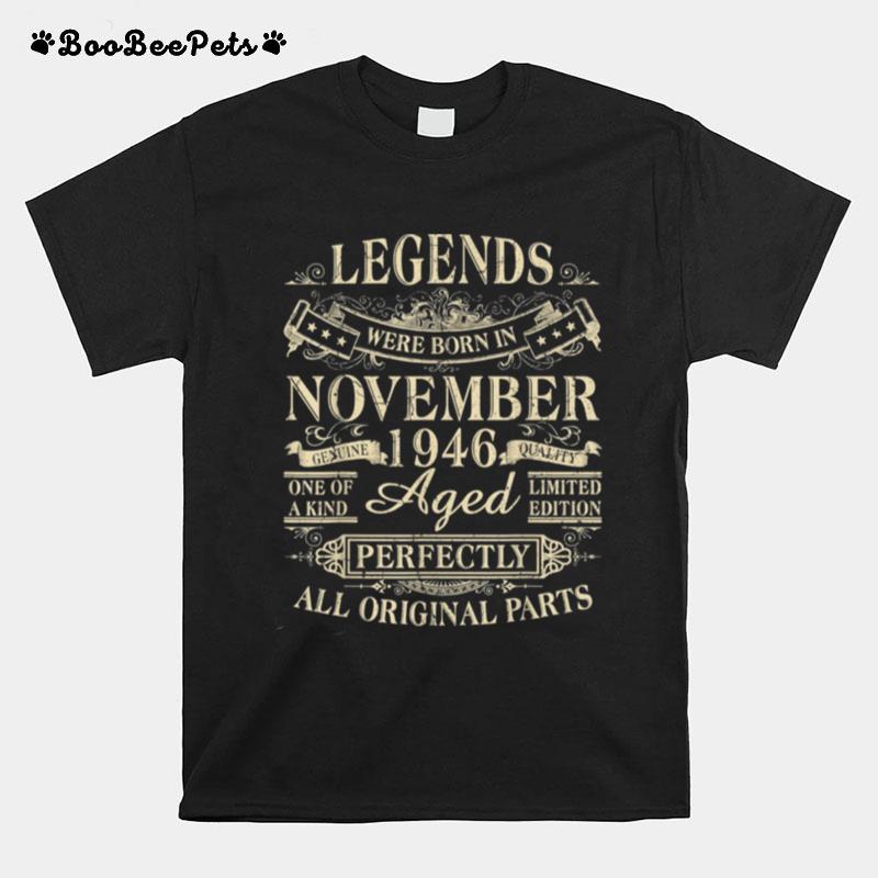 Legends Were Born In November 1946 Geschenk Zum 75. Geburtstag T-Shirt
