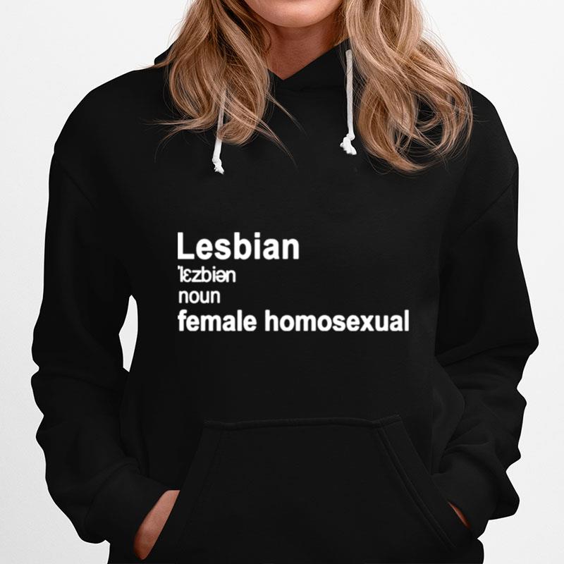 Lesbian Definition Female Homosexual Hoodie