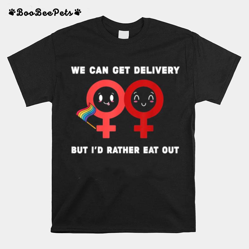 Lesbian Flag Rainbow Pride Eat Fun Valentines Day T-Shirt