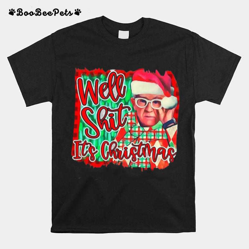 Leslie Jordan Well Shit Its Christmas T-Shirt