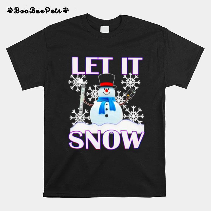 Let It Snow Christmas T-Shirt