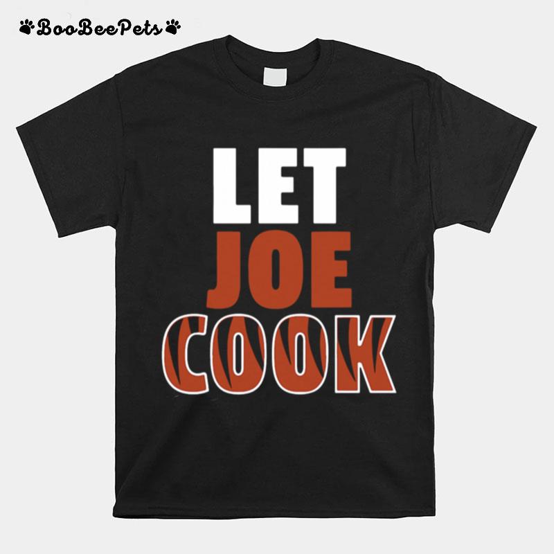 Let Joe Cook Cincinnati Football T-Shirt