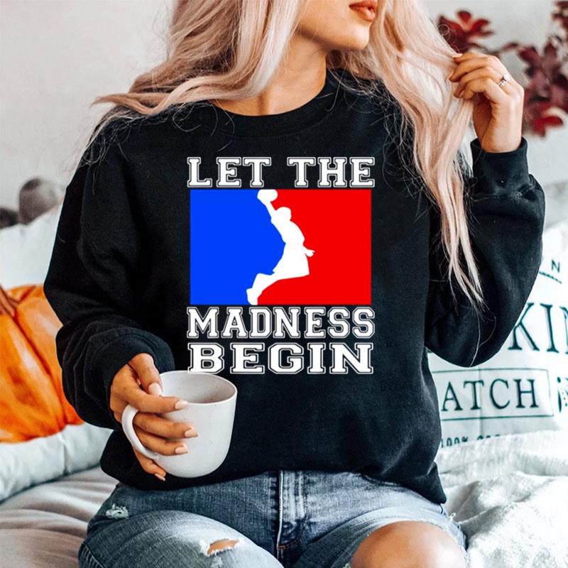 Let The Madness Begin Logo Sweater