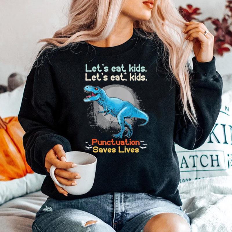 Lets Eat Kids Grammar Dinosaur Trex Teacher Halloween Sweater