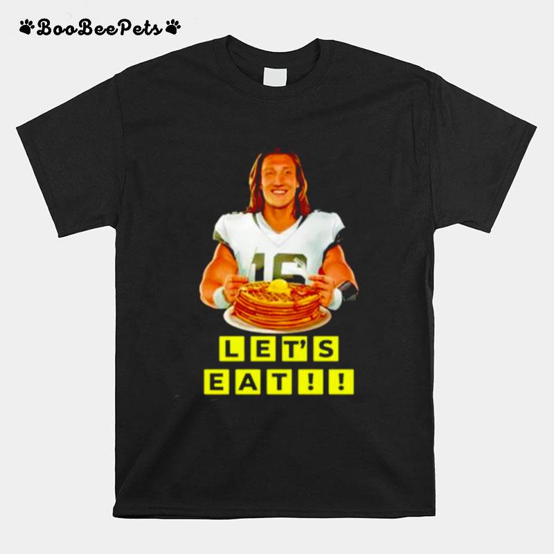 Lets Eat Trevor Lawrence Jaguars Football Waffle House T-Shirt
