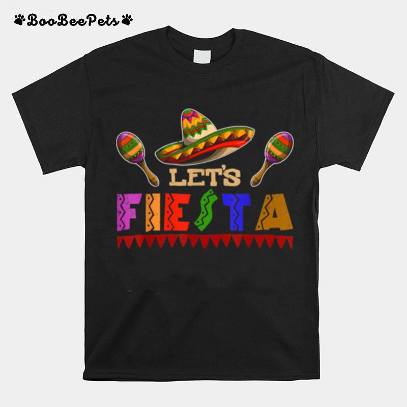 Lets Fiesta Sombrero Mexican Fiesta Cinco De Mayo T-Shirt
