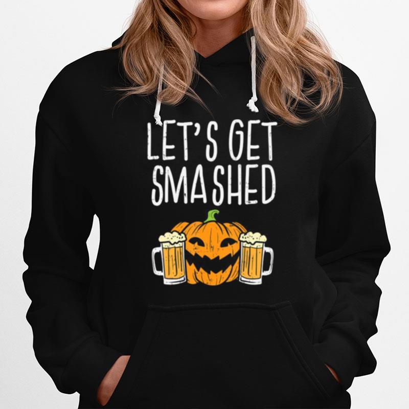 Lets Get Smashed Jack O Lantern Beer Halloween Drinking Hoodie