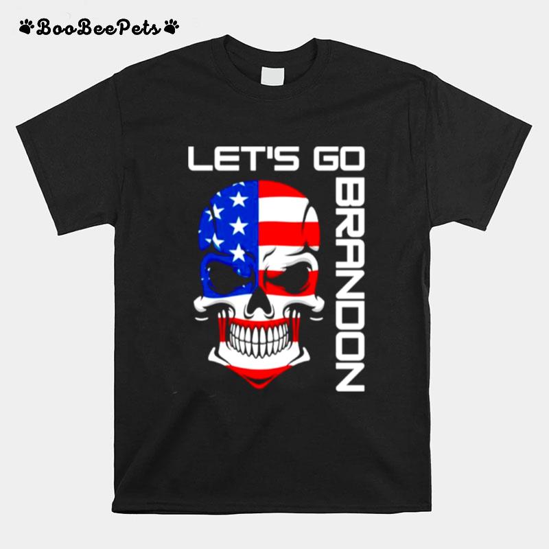 Lets Go Brandon Skull T-Shirt