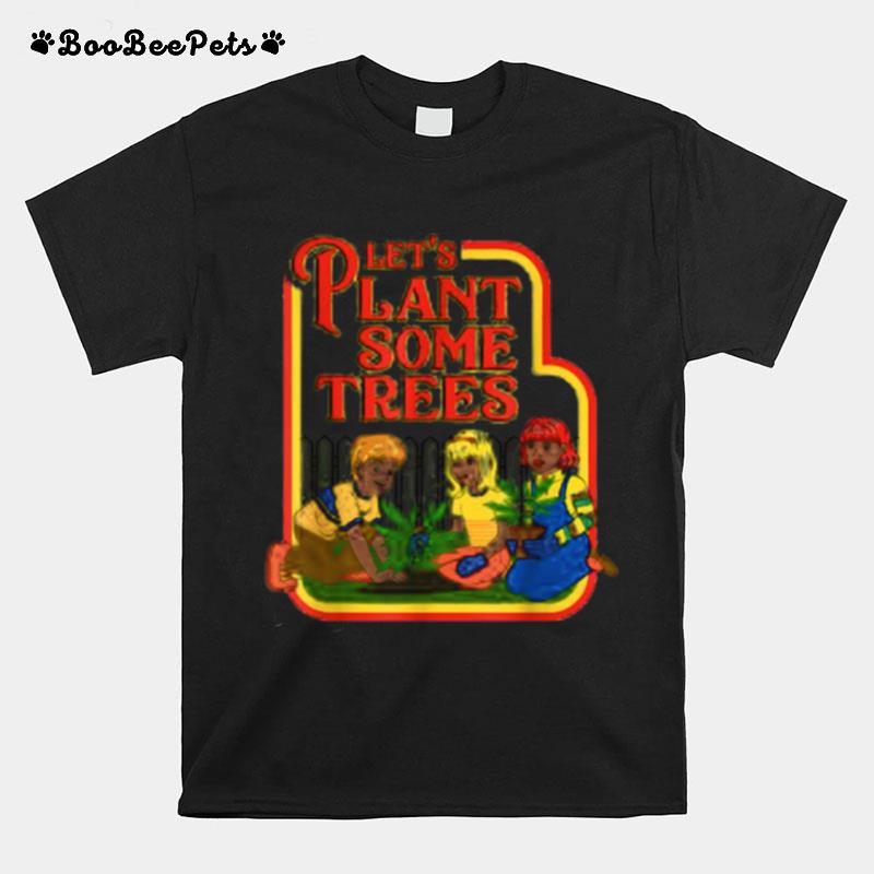 Lets Plant Some Humor Joke Cannabis T-Shirt