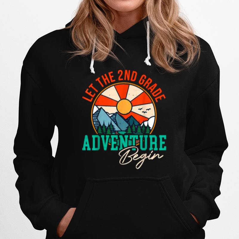 Lets The 2Nd Grade Adventure Begin Funny Back To School Hoodie