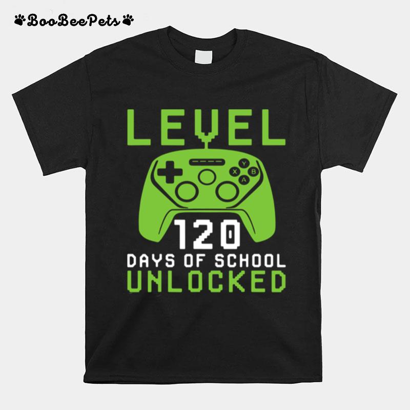 Level 120 Days Of School Unlocked T-Shirt