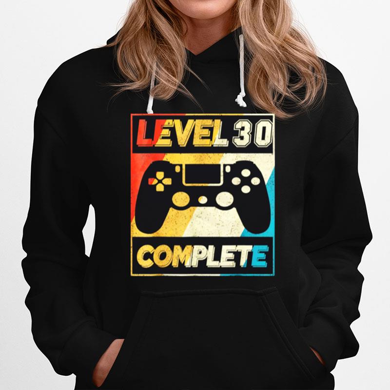 Level 30 Complete 30Th Video Gamer 1991 Hoodie