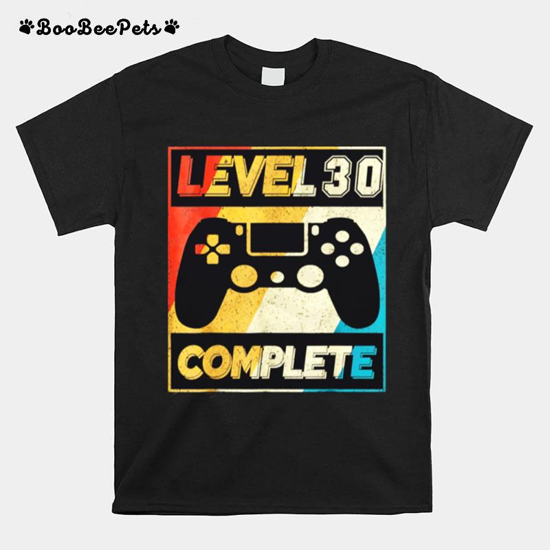 Level 30 Complete 30Th Video Gamer 1991 T-Shirt