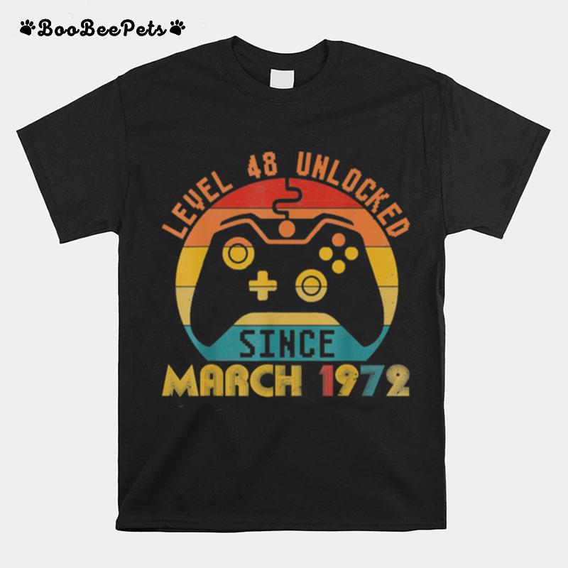 Level 48 Unlocked Since March 1972 48Th Birthday T-Shirt