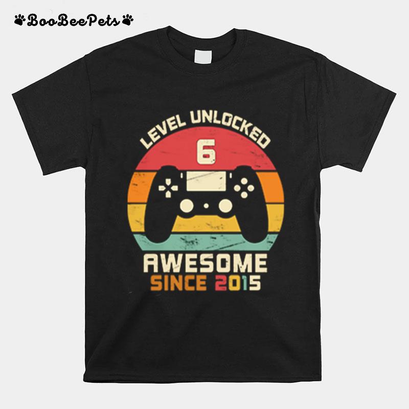 Level Unlocked 6 Awesome Since 2015 Vintage Retro T-Shirt