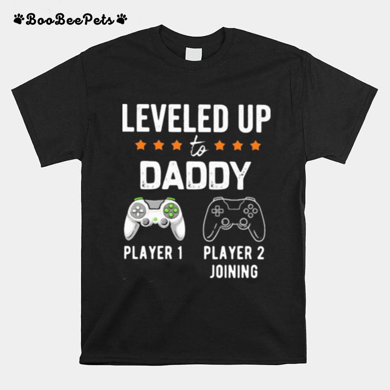 Leveled Up To Daddy Player 1 Player 2 Joining T-Shirt