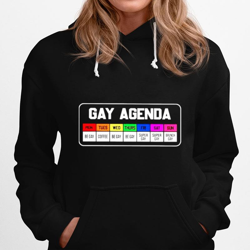 Lgbt Gay Agenda Week Hoodie