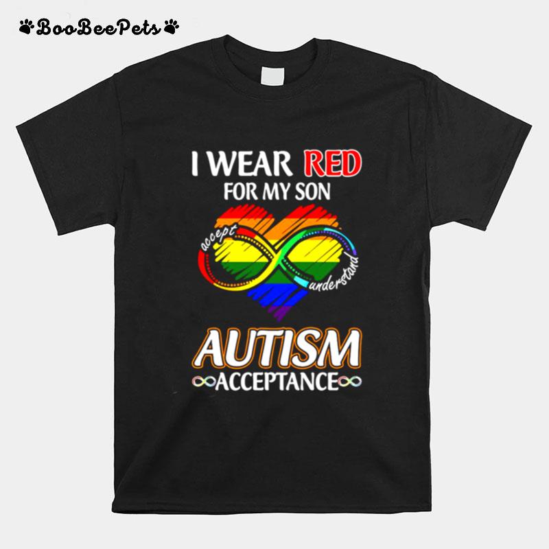 Lgbt I Wear Red For My Son Accept Understand Autism Acceptance T-Shirt