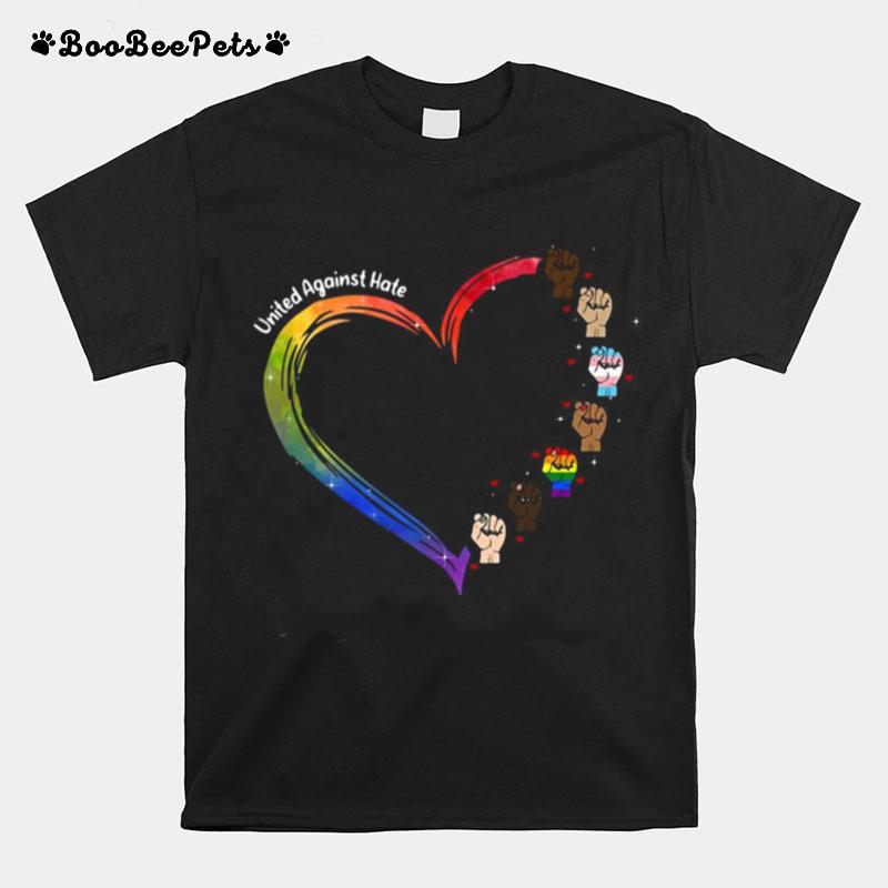 Lgbt Love United Against Hate T-Shirt