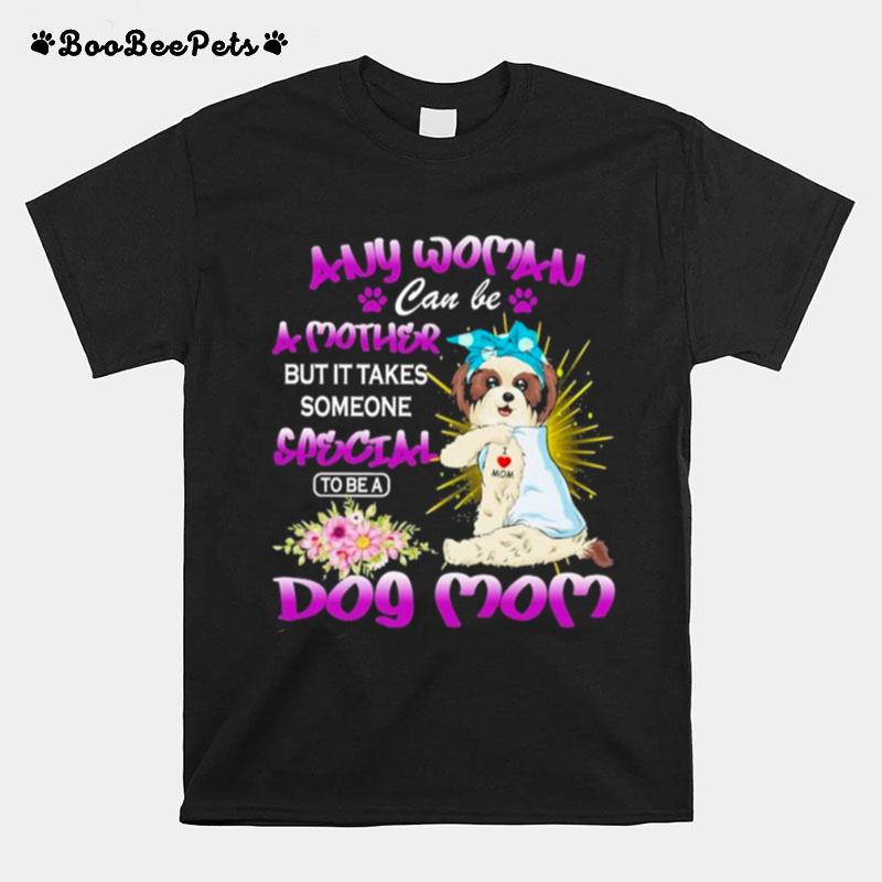 Lhasa Apso Any Woman Can Be A Mother But It Takes Someone Special To Be A Dog Mom Purple T-Shirt