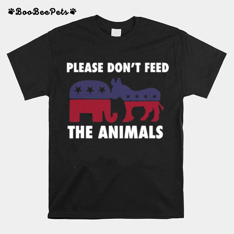 Libertarian Political Please Dont Feed The Animals T-Shirt