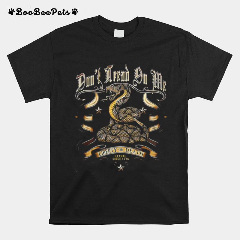 Liberty Or Death Lethal Since 1776 Cobra T-Shirt