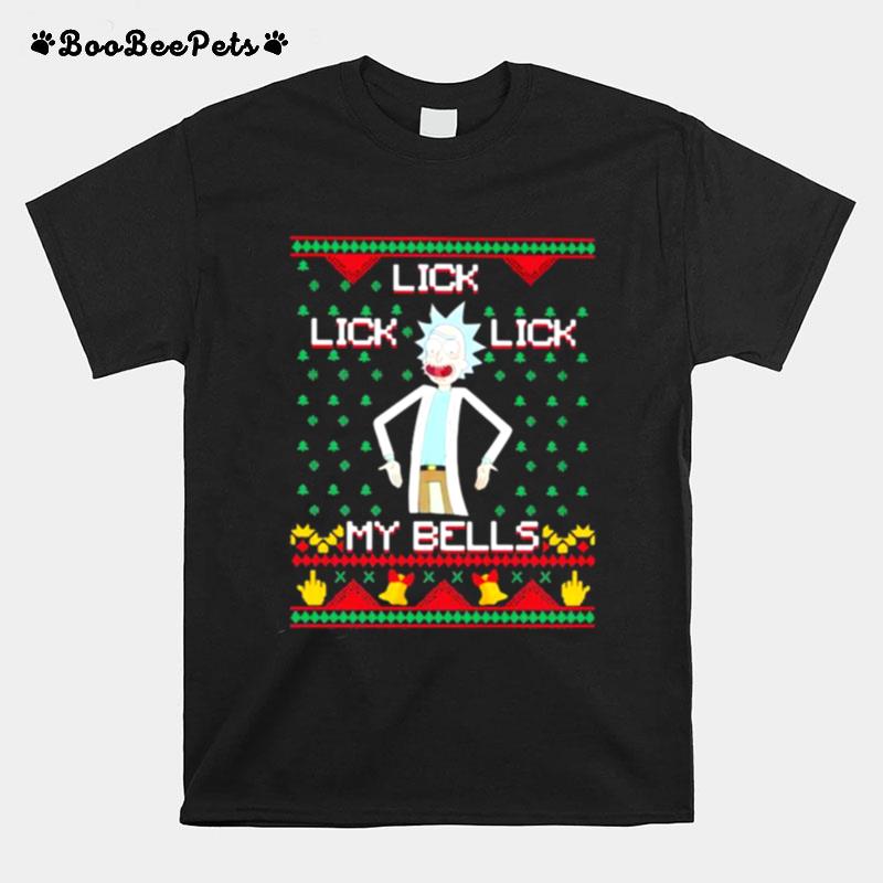 Lick Lick My Bells Rick And Morty T-Shirt