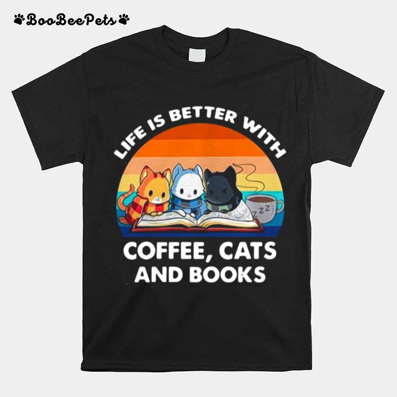 Life Better With Coffee Cats Books Vintage T-Shirt