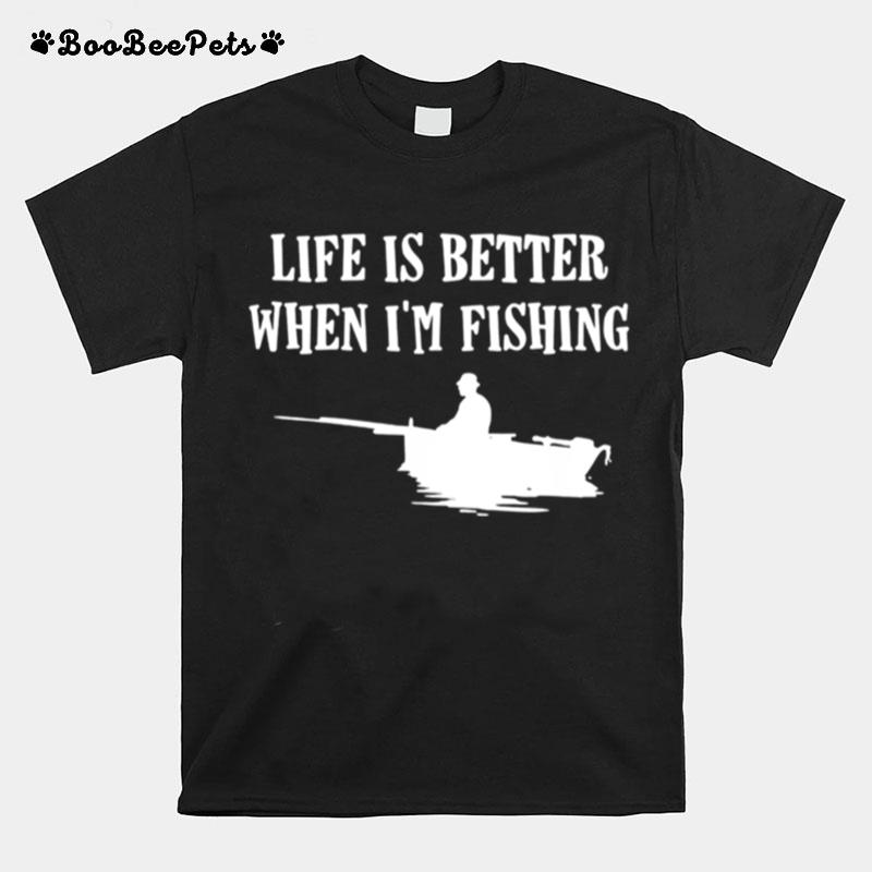 Life Is Better Outdoors T-Shirt