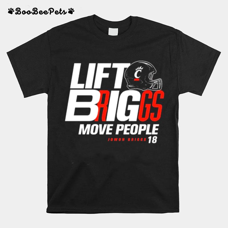 Lift Briggs Move People Jowon Briggs 18 Cincinnati Bearcats T-Shirt