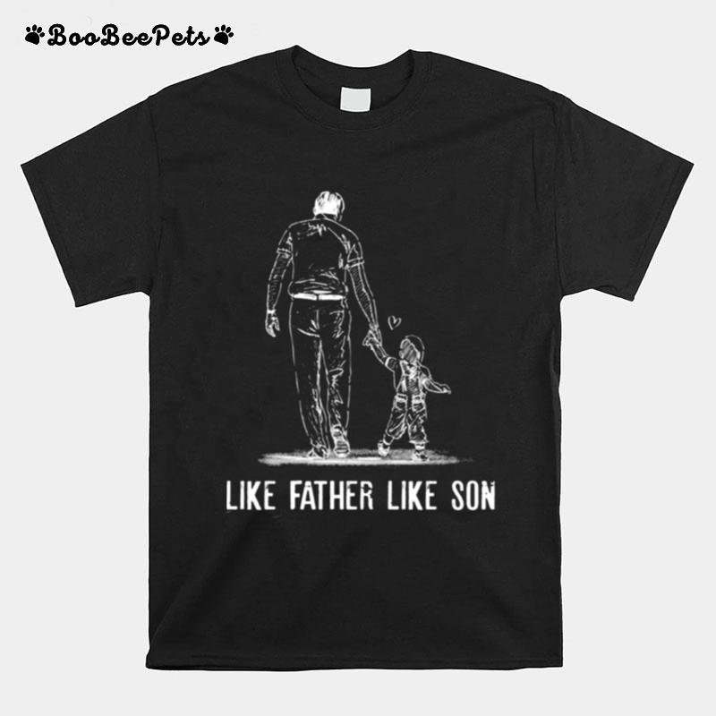 Like Family Like Son T-Shirt