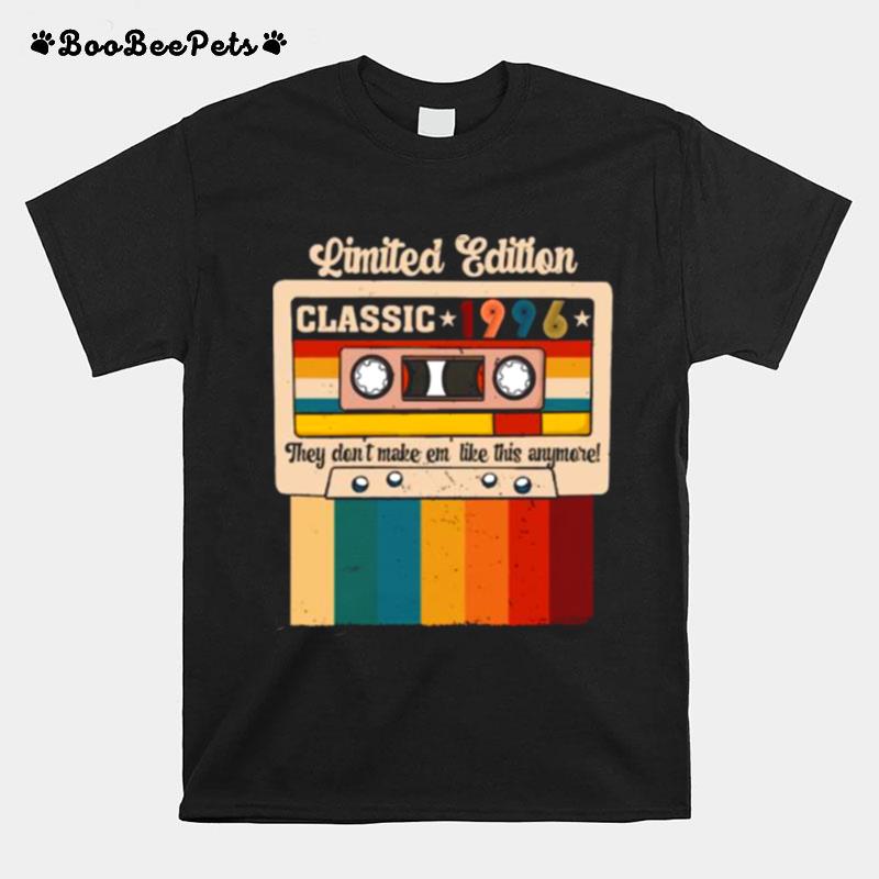 Limited Edition Classic 1996 They Dont Make Em Like The Anymore Vintage T-Shirt