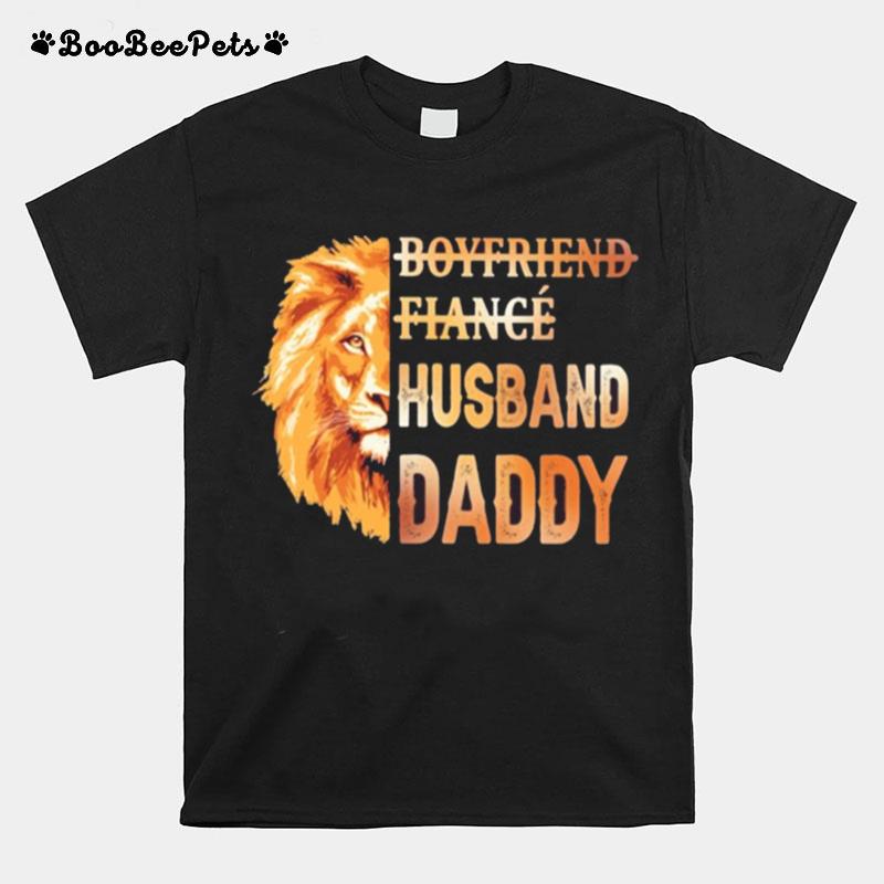 Lion Boyfriend Fiance Husband Daddy T-Shirt