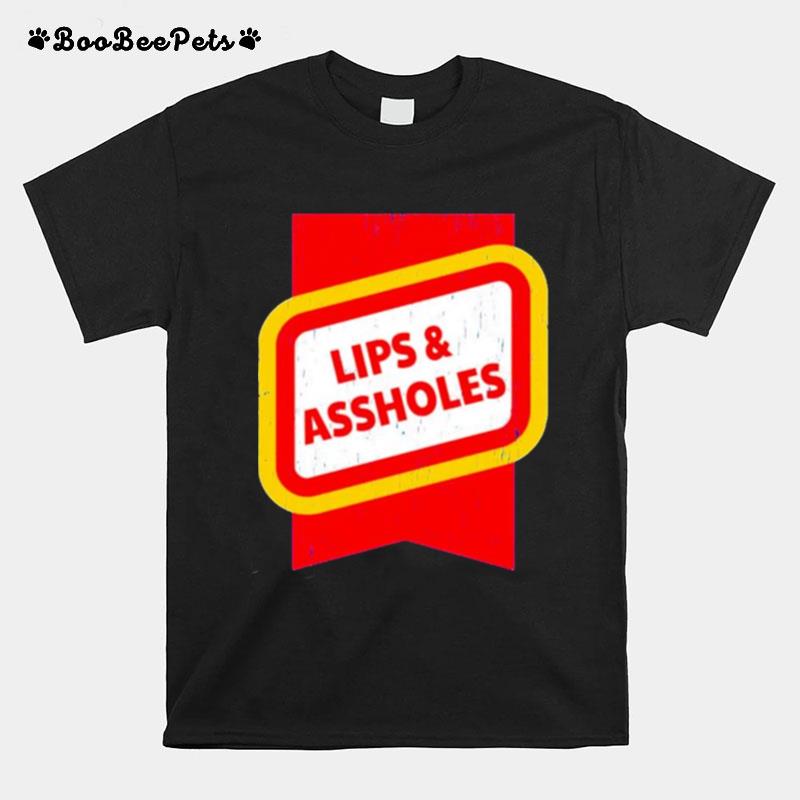 Lips Assholes T-Shirt