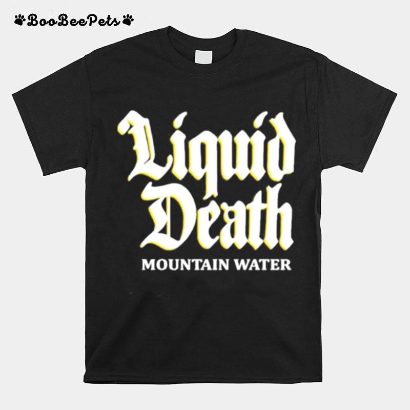 Liquid Death Merch Mountain Water T-Shirt