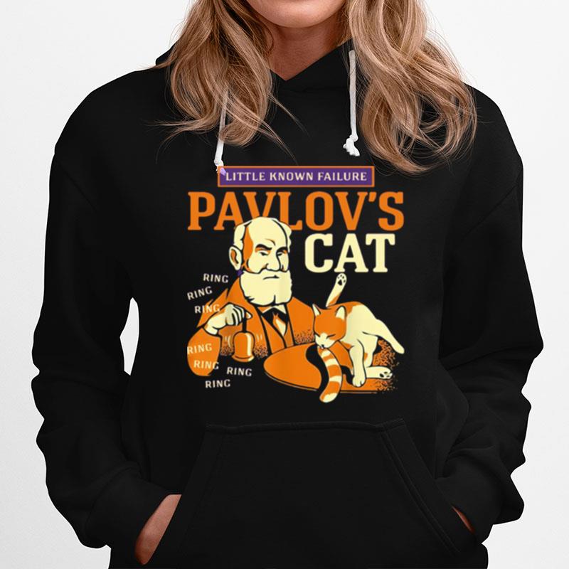 Little Known Failure Pavlovs Cat Ring Ring Ring Hoodie