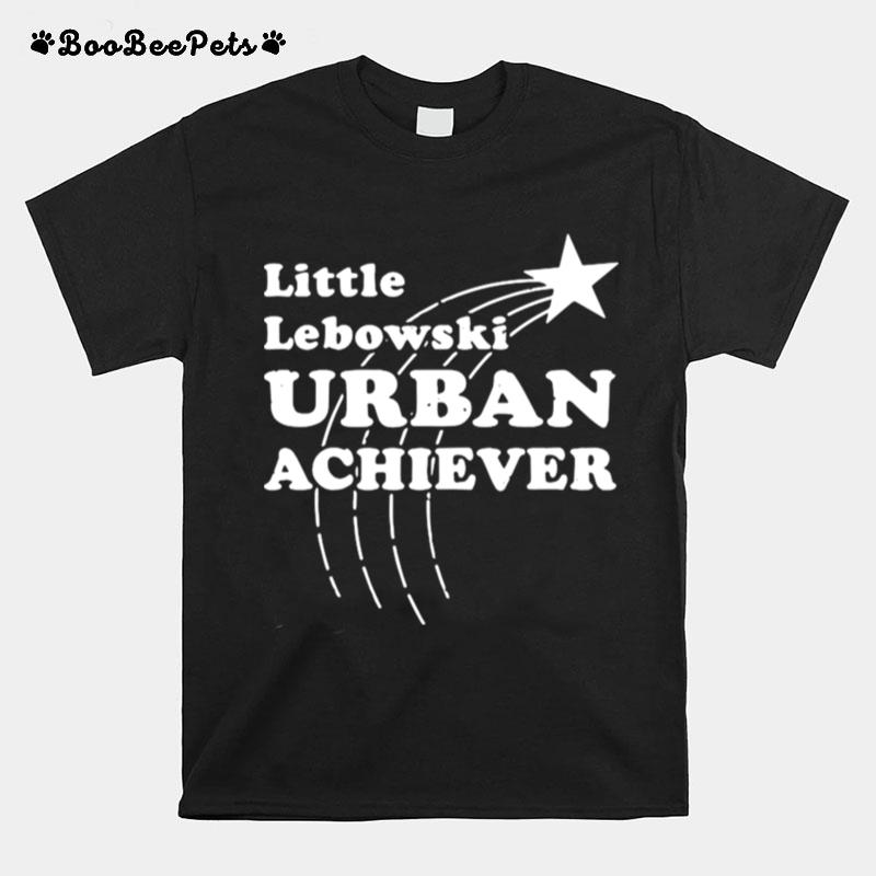 Little Lebowski Urban Achiever T-Shirt