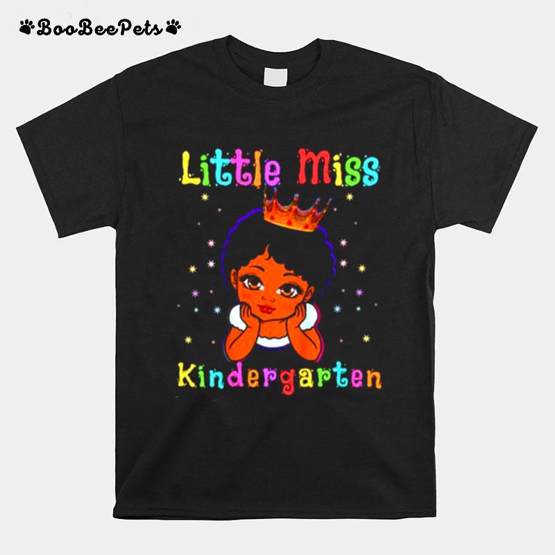 Little Miss Kindergarten Princess Toddler Melanin Girls T-Shirt