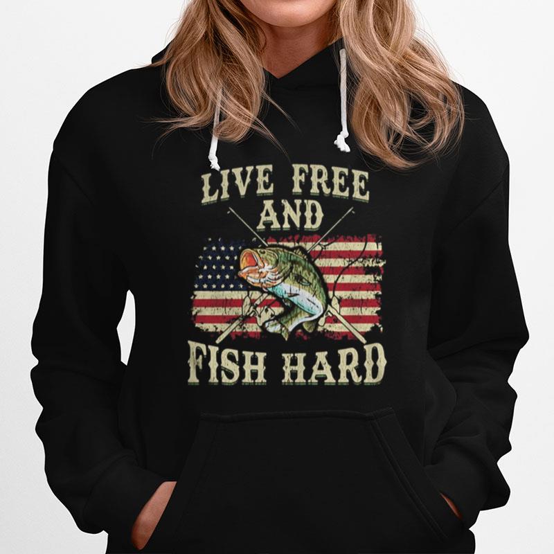 Live Free And Fish Hard American Flag Independence Day Hoodie