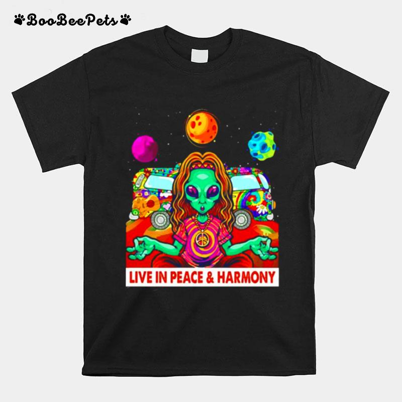 Live In Peace And Harmony T-Shirt