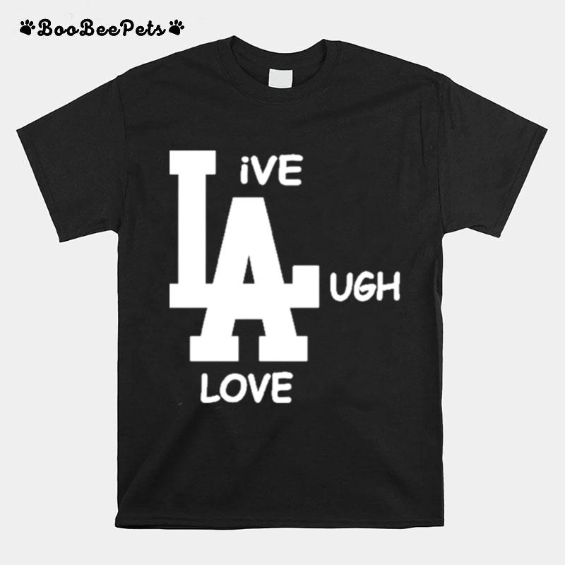 Live Laugh Love Hat T-Shirt