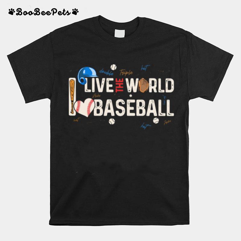 Live The World I Love Baseball Heart Signature T-Shirt