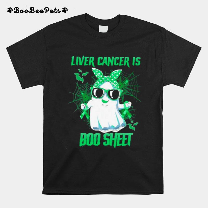 Liver Cancer Is Boo Sheet Happy Halloween T-Shirt