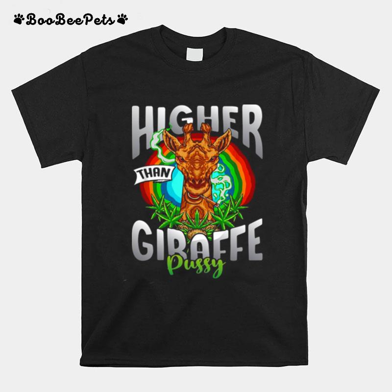 Llama Smoke Weed Higher Giraffe Pussy T-Shirt