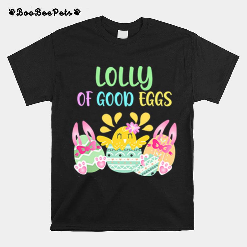 Lolly Of Good Eggs Happy Easter Day T-Shirt