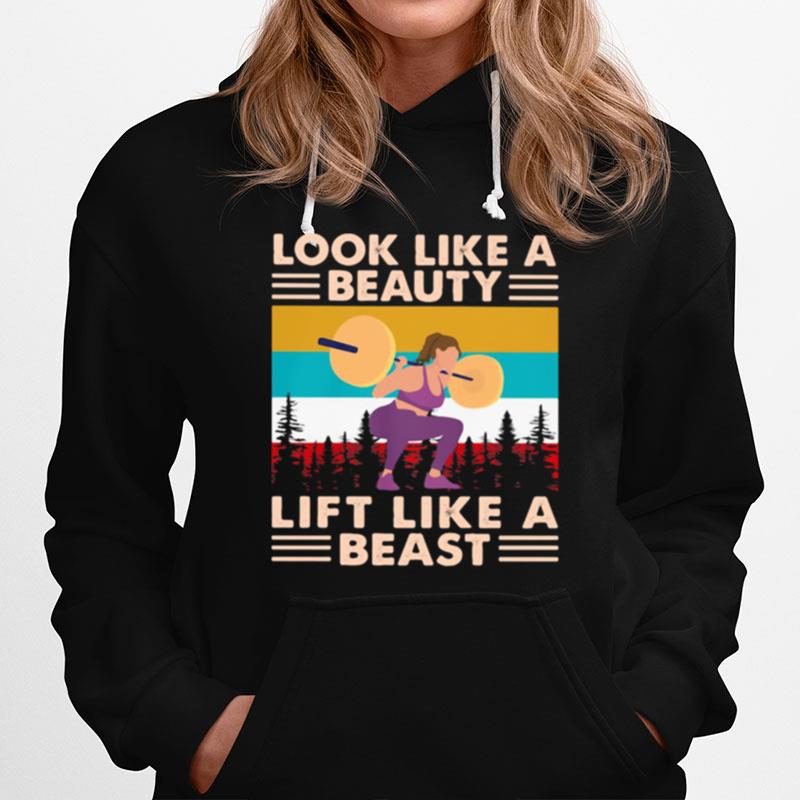 Look Like A Beauty Lift Like A Beast Weight Lifting Vintage Hoodie