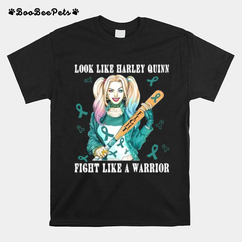 Look Like Harley Quinn Fight Like A Warrior Breast Cancer T-Shirt