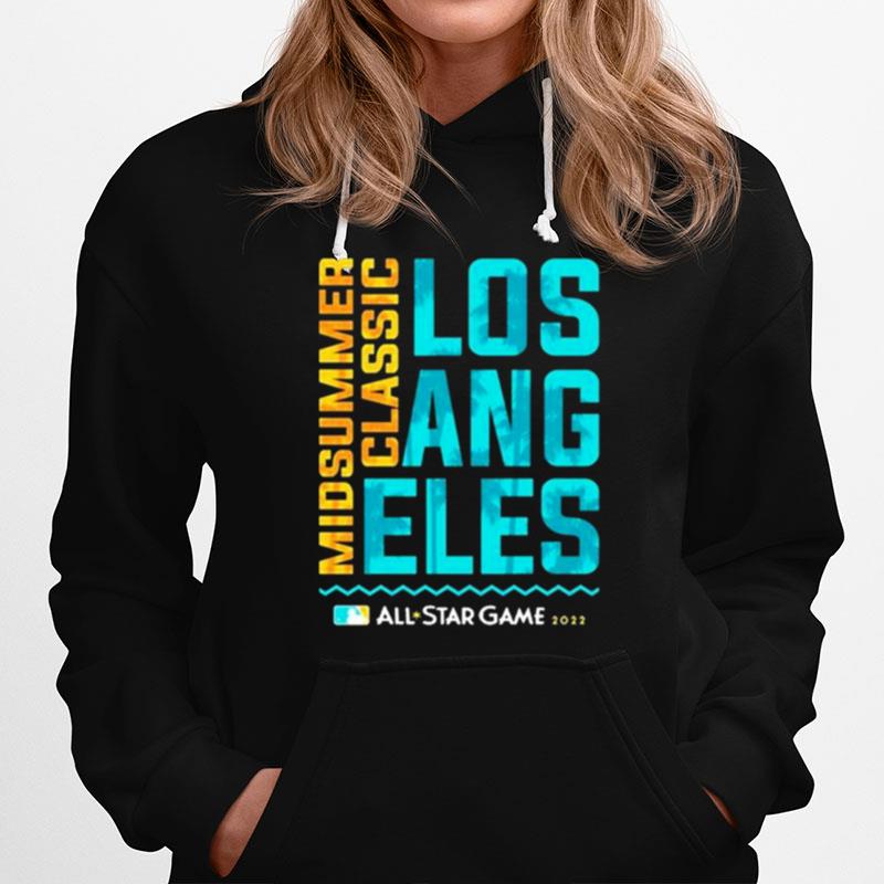 Los Angeles 2022 Mlb All Star Game Midsummer Classic Hoodie