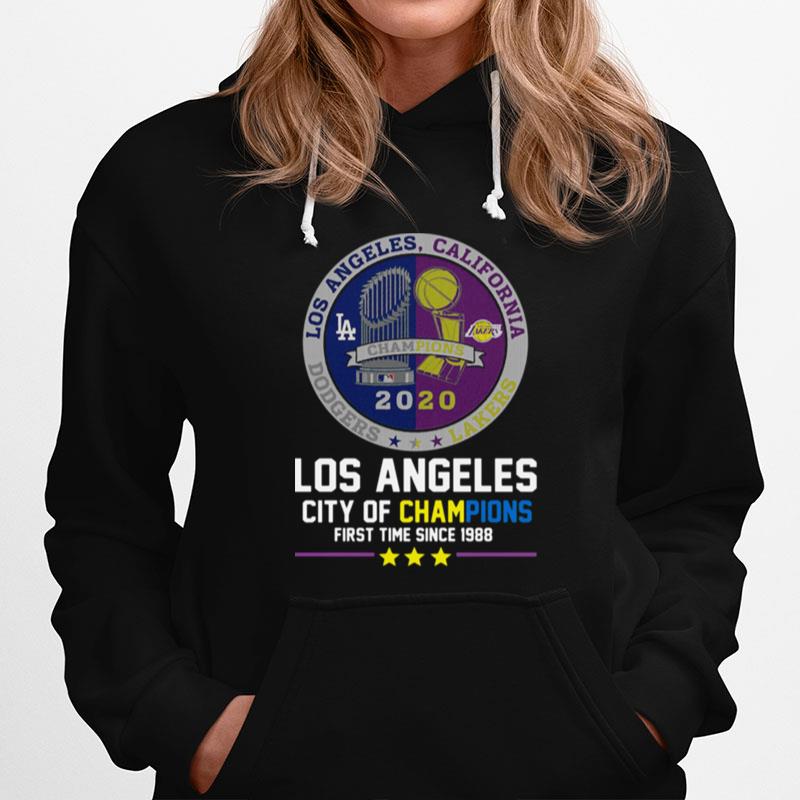 Los Angeles California Lakers Dodgers Los Angeles City Of Champions First Time Since 1988 Hoodie