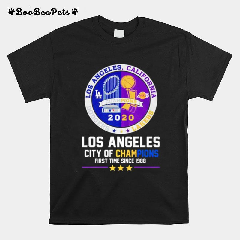 Los Angeles City Of Champions First Time Since 1988 T-Shirt
